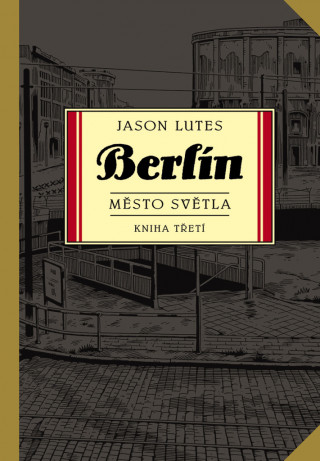 Książka Berlín Město světla Jason Lutes
