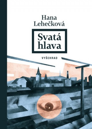 Book Svatá hlava Hana Lehečková