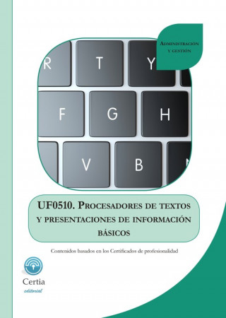 Książka UF0510. Procesadores de textos y presentaciones de informaci JOSE RAMON SANTOS DIOS