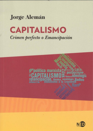 Książka CAPITALISMO: CRIMEN PERFECTO O EMANCIPACIÓN JORGE ALEMAN