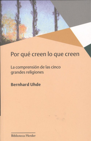 Book POR QU CREEN LO QUE CREEN BERNHARD UHDE