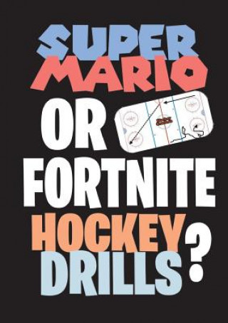 Carte Super Mario or Fortnite Hockey Drills? Jukka Aro
