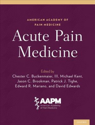 Könyv Acute Pain Medicine Chester C. Buckenmaier