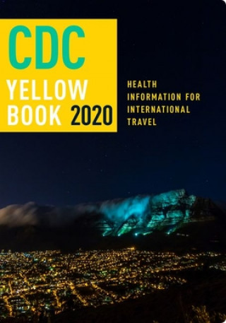 Könyv CDC Yellow Book 2020 Centers For Disease Control and P (Cdc)