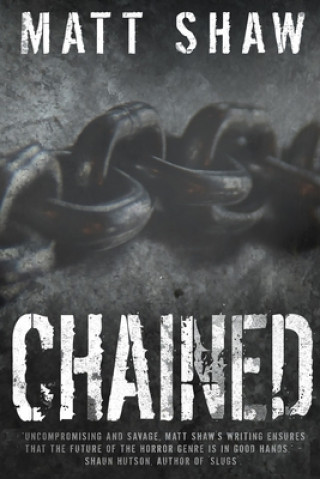 Buch Chained Matt Shaw