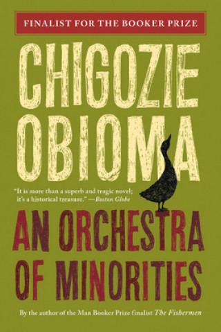 Knjiga An Orchestra of Minorities Chigozie Obioma