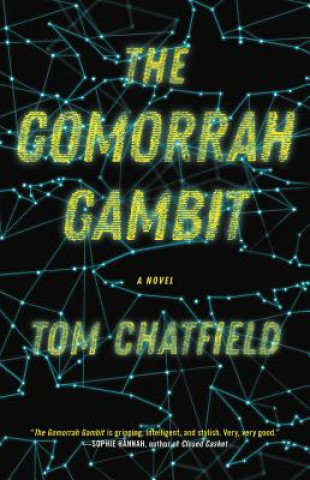 Kniha The Gomorrah Gambit Tom Chatfield