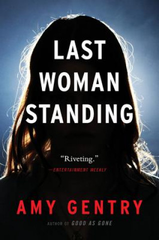 Carte Last Woman Standing Amy Gentry