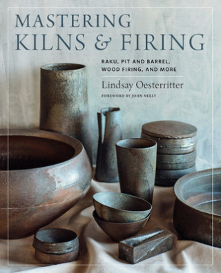 Książka Mastering Kilns and Firing Lindsay Oesterritter