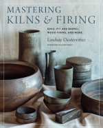 Carte Mastering Kilns and Firing Lindsay Oesterritter