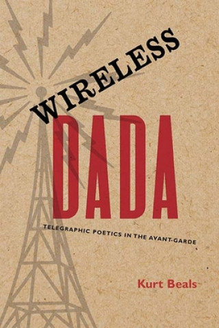 Kniha Wireless Dada Kurt Beals