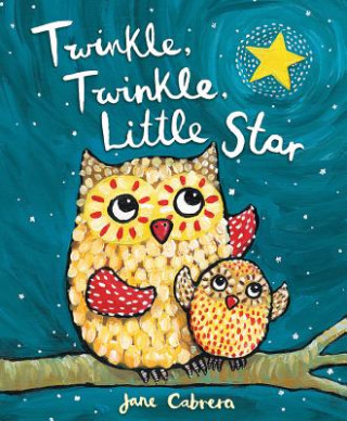 Book Twinkle, Twinkle, Little Star Jane Cabrera