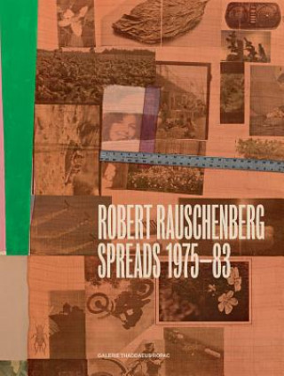 Book Robert Rauschenberg: Spreads 1975-83 Robert Rauschenberg