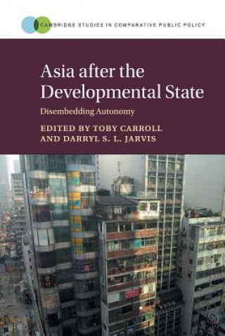 Knjiga Asia after the Developmental State Toby Carroll