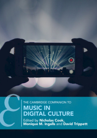 Kniha Cambridge Companion to Music in Digital Culture Nicholas Cook
