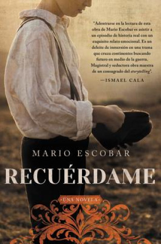 Könyv Remember Me  Recuérdame (Spanish Edition): El Barco Que Salvó a Quinientos Ni?os Republicanos de la Guerra Civil Espa?ola Mario Escobar