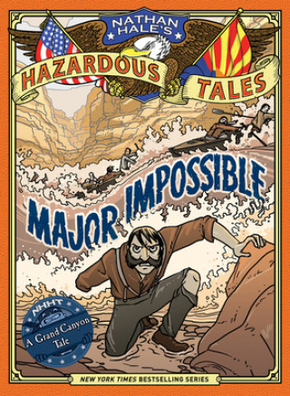 Kniha Major Impossible (Nathan Hale's Hazardous Tales #9) Nathan Hale
