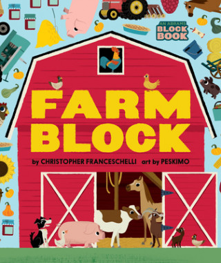 Könyv Farmblock (An Abrams Block Book) Christopher Franceschelli