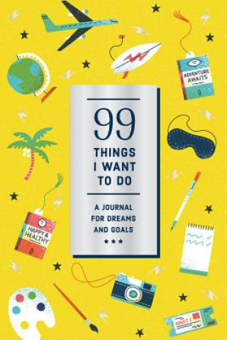 Naptár/Határidőnapló 99 Things I Want to Do (Guided Journal): A Journal for Dreams and Goals Noterie