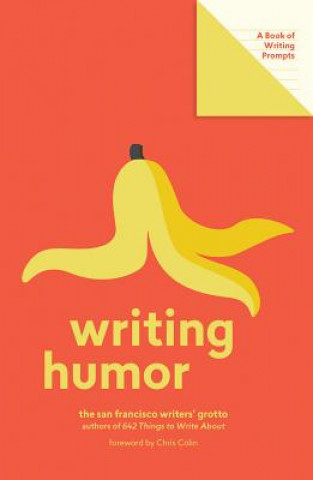 Kniha Writing Humor (Lit Starts) San Francisco Writers' Grotto