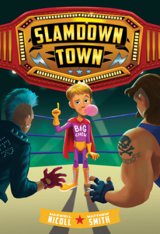 Libro Slamdown Town (Slamdown Town Book 1) Max Nicoll