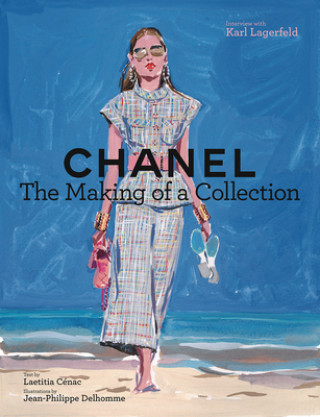Könyv Chanel: The Making of a Collection Laetitia Cenac