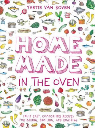 Книга Home Made in the Oven Yvette Van Boven