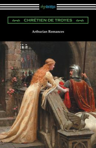 Knjiga Arthurian Romances Chretien De Troyes