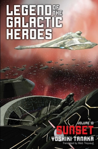Carte Legend of the Galactic Heroes, Vol. 10 Yoshiki Tanaka