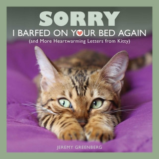 Carte Sorry I Barfed on Your Bed Again Jeremy Greenberg