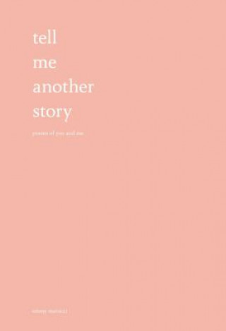 Книга Tell Me Another Story Emmy Marucci