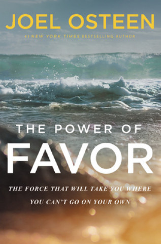 Kniha The Power of Favor Joel Osteen