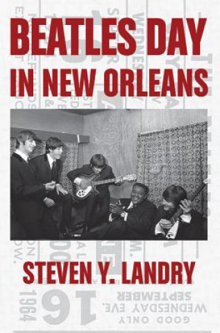 Carte Beatles Day in New Orleans Steven Landry
