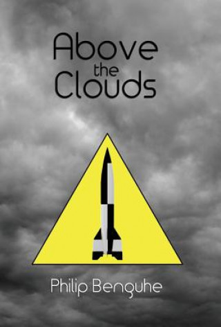 Knjiga Above the Clouds Philip Benguhe