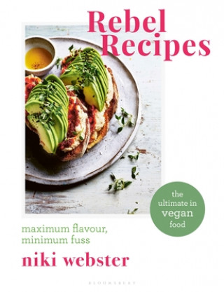 Kniha Rebel Recipes Niki Webster