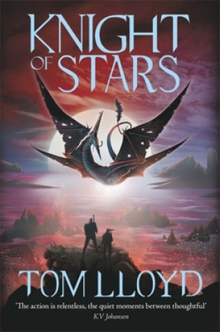 Könyv Knight of Stars Tom Lloyd