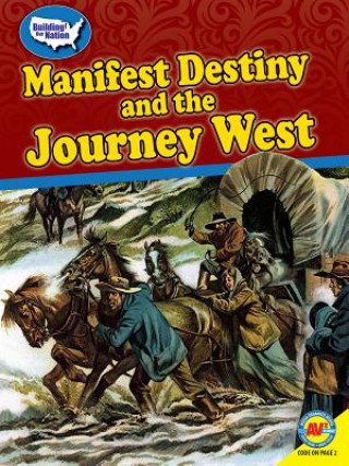 Könyv Manifest Destiny and the Journey West Cynthia Kennedy Henzel