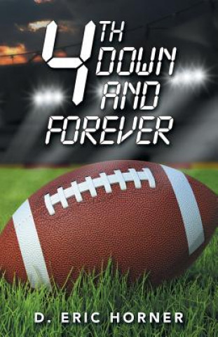 Buch 4Th Down and Forever D. Eric Horner