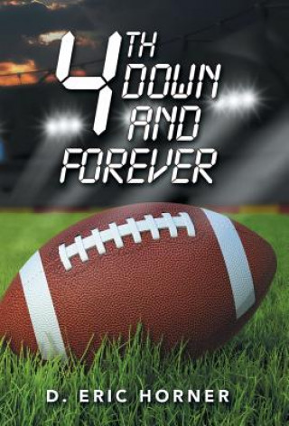 Carte 4Th Down and Forever D. Eric Horner