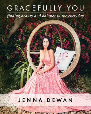 Книга Gracefully You Jenna Dewan