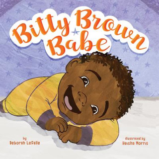 Knjiga Bitty Brown Babe Deborah Lefalle