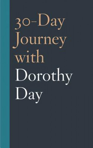 Könyv 30-Day Journey with Dorothy Day Coleman Fannin