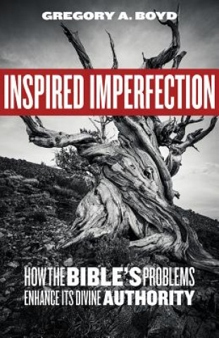 Kniha Inspired Imperfection Gregory A. Boyd