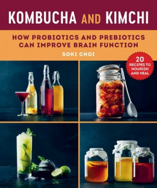 Kniha Kombucha and Kimchi Soki Choi