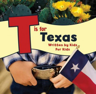 Kniha T is for Texas Boys And Worth