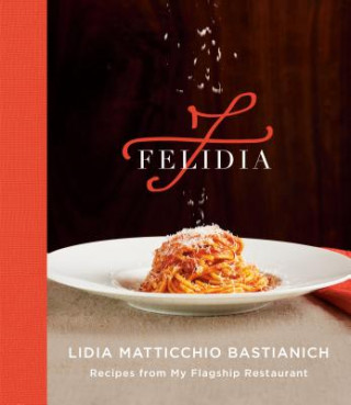 Kniha Felidia Lidia Matticchio Bastianich