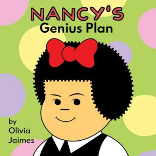 Kniha Nancy's Genius Plan Olivia Jaimes