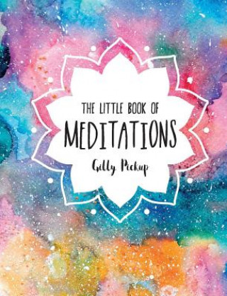 Книга The Little Book of Meditations Gilly Pickup