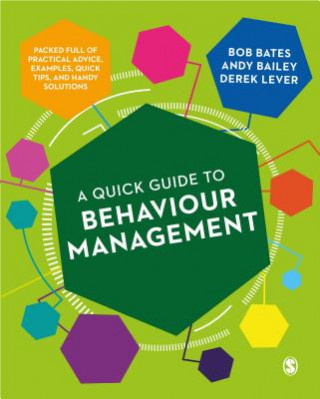 Kniha Quick Guide to Behaviour Management Bob Bates