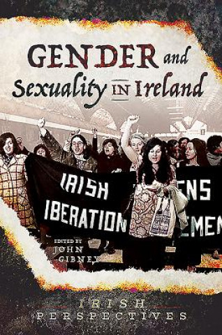 Carte Gender and Sexuality in Ireland John Gibney